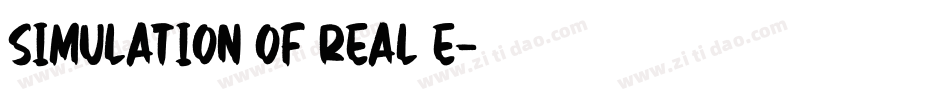 Simulation of real e字体转换